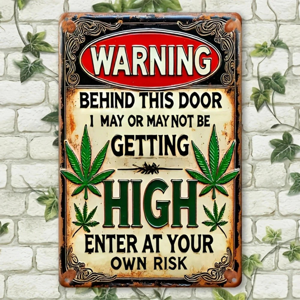 Cannabis Warning Metal Sign